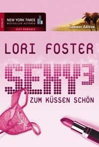 Zum Küssen schön - Lori Foster - E-Book