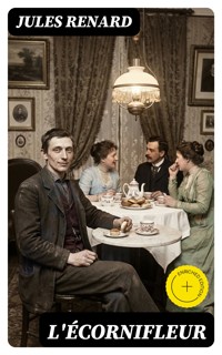 L'écornifleur - Jules Renard - E-Book