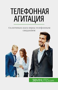 Телефонная агитация - Noé Spies - E-Book