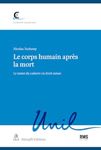 Le corps humain après la mort - Nicolas Tschumy - E-Book