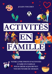 Activités en famille - Julien Tocchet - E-Book