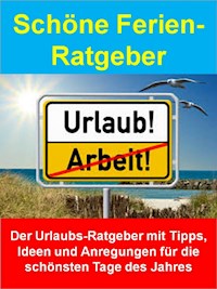 Schöne Ferien-Ratgeber - Reiner Kreutzmann - E-Book