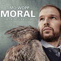 Moral - Eine Laune der Kultur - Timo Wopp - Hörbuch