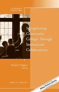 Strengthening Community Colleges Through Institutional Collaborations -  - E-Book