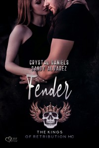 Kings of Retribution MC: Fender (Louisiana Chapter) - Crystal Daniels - E-Book