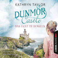 Das Licht im Dunkeln - Dunmor Castle 1 (Gekürzt) - Kathryn Taylor - Hörbuch