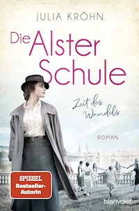 Die Alster-Schule - Zeit des Wandels - Julia Kröhn - E-Book