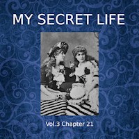 My Secret Life, Vol. 3 Chapter 21 - Dominic Crawford Collins - Hörbuch