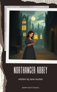 Northanger Abbey - Jane Austen - E-Book