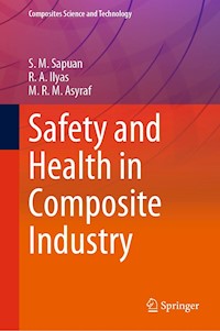 Safety and Health in Composite Industry - S.M. Sapuan - E-Book