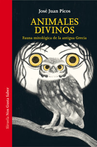 Animales divinos - José Juan Picos - E-Book
