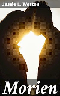 Morien - Jessie L. Weston - E-Book