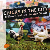 Chicks in the City - Marlies Busch - E-Book