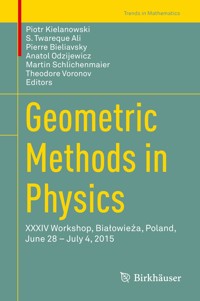 Geometric Methods in Physics -  - E-Book