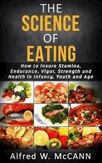 The science of eating - ALFRED W. McCANN - E-Book