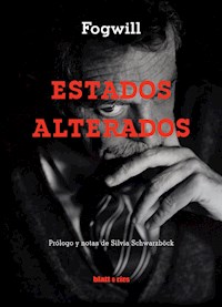 Estados alterados - Fogwill - E-Book