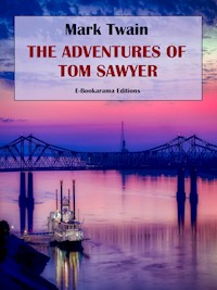 The Adventures of Tom Sawyer - Mark Twain - E-Book