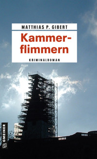 Kammerflimmern - Matthias P. Gibert - E-Book