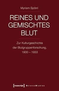Reines und gemischtes Blut - Myriam Spörri - E-Book