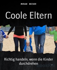 Coole Eltern - Miriam Becker - E-Book