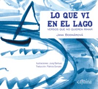 Lo que vi en el lago - Jana Bodnárová - E-Book