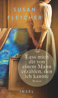 Lass mich dir von einem Mann erzählen, den ich kannte - Susan Fletcher - E-Book