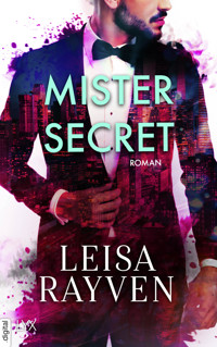 Mister Secret - Leisa Rayven - E-Book