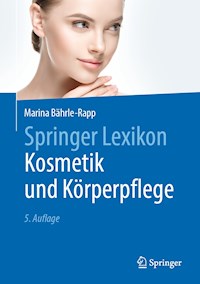 Springer Lexikon Kosmetik und Körperpflege - Marina Bährle-Rapp - E-Book