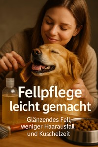 Fellpflege leicht gemacht - Thomas Kuhn - E-Book