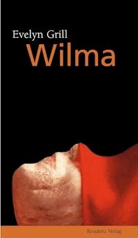 Wilma - Evelyn Grill - E-Book