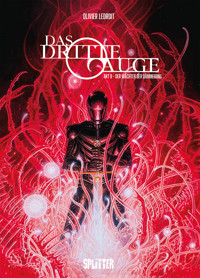 Das dritte Auge. Band 2 - Ledroit Olivier - E-Book