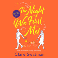 The Night We First Met (Unabridged) - Clare Swatman - Hörbuch