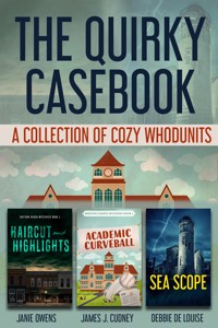 The Quirky Casebook - Debbie De Louise - E-Book