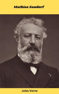 Mathias Sandorf - Jules Verne - E-Book