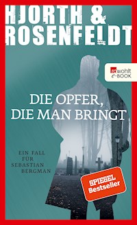 Die Opfer, die man bringt - Michael Hjorth - E-Book + Hörbuch