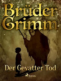Der Gevatter Tod - Brüder Grimm - E-Book