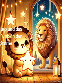 Leo und das Funkeln der Sterne - Emilia Engels - E-Book