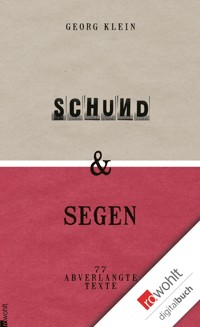 Schund & Segen - Georg Klein - E-Book