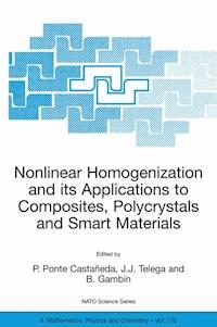 Nonlinear Homogenization and its Applications to Composites, Polycrystals and Smart Materials -  - E-Book