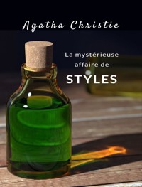 La mystérieuse affaire de Styles (traduit) - Agatha Christie - E-Book