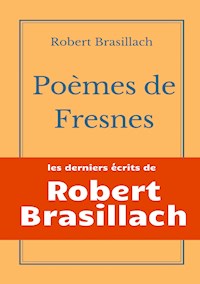 Poèmes de Fresnes - Robert Brasillach - E-Book