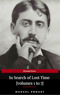 In Search of Lost Time [volumes 1 to 7] (XVII Classics) (The Greatest Writers of All Time) - Marcel Proust - kostenlos E-Book