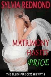 Matrimony Has Its Price - Sylvia Redmond - E-Book