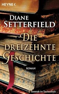 Die dreizehnte Geschichte - Diane Setterfield - E-Book