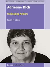 Adrienne Rich - Karen F. Stein - E-Book