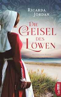 Die Geisel des Löwen - Ricarda Jordan - E-Book