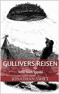 Gullivers Reisen. Dritter Band - Reise nach Laputa (Illustriert) - Jonathan Swift - E-Book