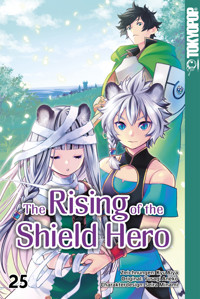 The Rising of the Shield Hero, Band 25 - Kyu Aiya - E-Book