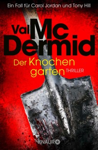Der Knochengarten - Val McDermid - E-Book