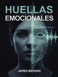 Huellas Emocionales - James Brown - kostenlos E-Book